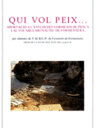 Qui vol peix...