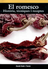 El romesco. Història, tècniques i receptes
