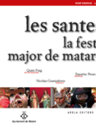 Les Santes. La festa major de Mataró