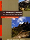Les sendes dels bandolers (Sant Llorenç del Munt - Serra de l'Obac)