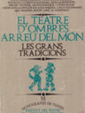 El teatre d'ombres arreu del món. Les grans tradicions