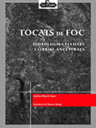 Tocats de foc. Simbologies festives i víbries ancestrals