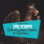 Toc d'inici. Balls del seguici popular de Barcelona