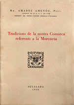 Tradicions de la nostra comarca referents a la Moreneta