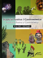 Tradició festiva i Gastronòmica del Pla de l'Estany