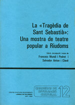 La «Tragèdia de Sant Sebastià»: Una mostra de teatre popular a Riudoms