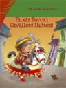 Ei, els Turcs i Cavallets lluiten!