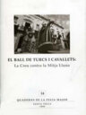 El ball de Turcs i Cavallets de Tarragona: La creu contra la mitja lluna