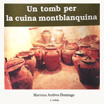 Un tomb per la cuina montblanquina
