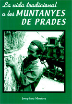 La vida tradicional a les Muntanyes de Prades