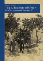 Vògits, modolons i desfedors. Recull de cultura oral del Montnegre (II)