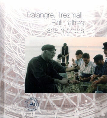 Palangre, tresmall, rall i altres arts menors