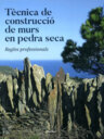 Tècnica de construcció de murs en pedra seca. Regles professionals